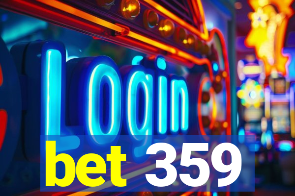 bet 359